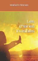Les chaînes Invisibles