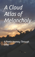 Cloud Atlas of Melancholy