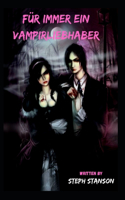 Für immer ein Vampirliebhaber