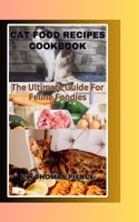 Cat Food Recipes Cookbook