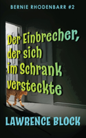 Einbrecher, der sich im Schrank versteckte