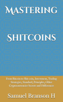 Mastering Shitcoins