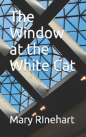 The Window at the White Cat