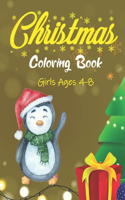 Christmas Coloring Book Girls Ages 4-8: 40 Christmas Coloring Pages for Children's, Big Christmas Coloring Book with Christmas Trees, Santa Claus, Reindeer, Snowman, and More! (Lovely Holi