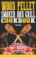 Wood Pellet Smoker and Grill Cookbook