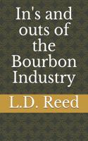 In's and outs of the Bourbon Industry