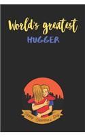 World's Greatest Hugger - Happy valentine's Day