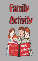 Family Activity