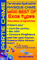 Terminale Spécialité PHYSIQUE-CHIMIE MAXI BEST OF EXOS TYPES (Nouveaux programmes) - PARTIE CHIMIE