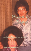 Brownsville to Beechhurst: An Italian American Adventure