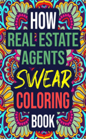 How Real Estate Agents Swear Coloring Book