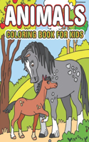 Animals Coloring book For Kids: Easy and Fun Educational Coloring Pages of Animals for Little Kids