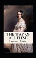 The Way of All Flesh: annotated
