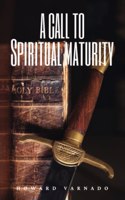 A Call to Spiritual Maturity