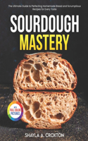 Sourdough Mastery