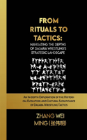 From Rituals to Tactics