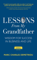 Lessons From My Grandfather 2023 Edition