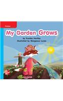 Reading Wonders Leveled Reader My Garden Grows: On-Level Unit 5 Week 1 Grade K