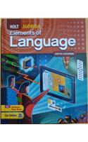 Holt Elements of Language: Student Edition Grade 11 2010