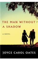 The Man Without a Shadow: (English)