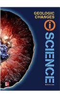 Glencoe Earth & Space Iscience, Module B: Geological Changes, Grade 6, Student Edition: (Glen Sci: Changing Surface Ear)