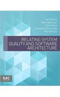 Relating System Quality and Software Architecture