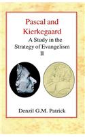 Pascal and Kierkegaard II