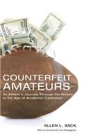Counterfeit Amateurs