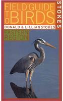 Stokes Field Guide to Birds: Eastern Region