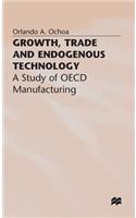 Growth, Trade and Endogenous Technology