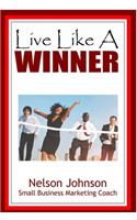 Live Like A Winner