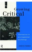 Growing Critical: Alternatives to Developmental Psychology