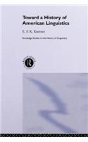 Toward a History of American Linguistics