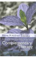 Guide to Starting Your Own Complementary Therapy Practice