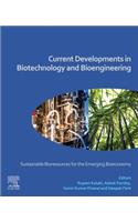 Current Developments in Biotechnology and Bioengineering