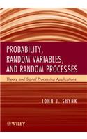 Probability, Random Variables, and Random Processes: Theory and Signal Processing Applications