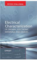 Electrical Characterization of Organic Electronic Materials and Devices