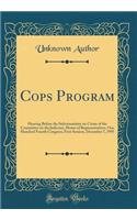 Cops Program: Hearing Before the Subcommittee on Crime of the Committee on the Judiciary, House of Representatives, One Hundred Fourth Congress, First Session, De