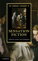 Cambridge Companion to Sensation Fiction