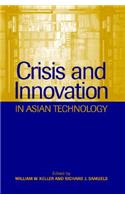 Crisis and Innovation in Asian Technology