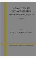 Advances in Econometrics: Volume 2: Sixth World Congress(Series Number 24 Econometric Society Monographs)