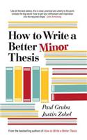 How to Write a Better Minor Thesis