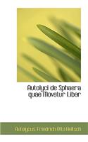 Autolyci de Sphaera Quae Movetur Liber