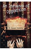 Instance of Opposition