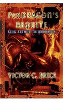 PenDRAGON'S REQUITE: King Arthur Triumphant!(English)