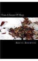 From a Season of Sleep