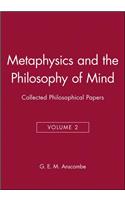 Metaphysics and the Philosophy of Mind