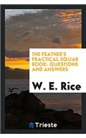 THE FEATHER'S PRACTICAL SQUAB BOOK: QUES