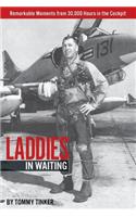 Laddies in Waiting