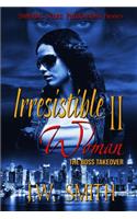 Irresistible Woman II